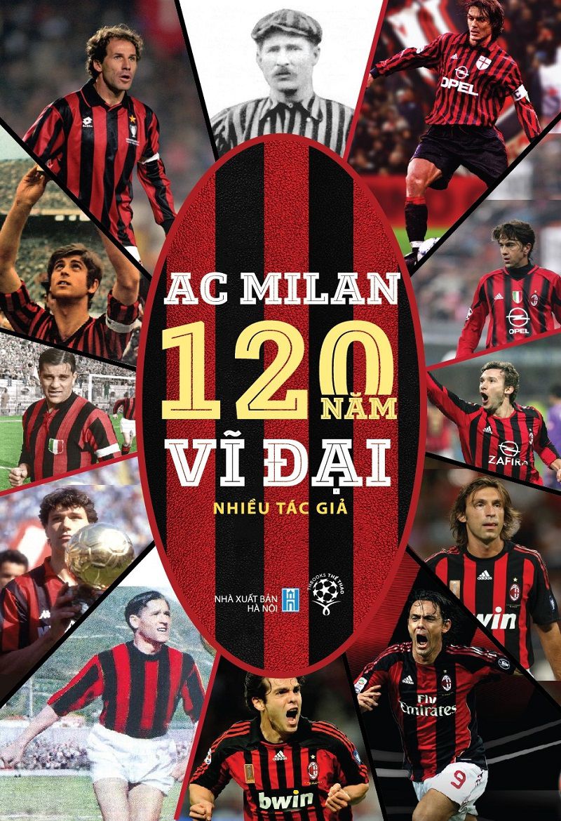 AC Milan – 120 Năm Vĩ Đại