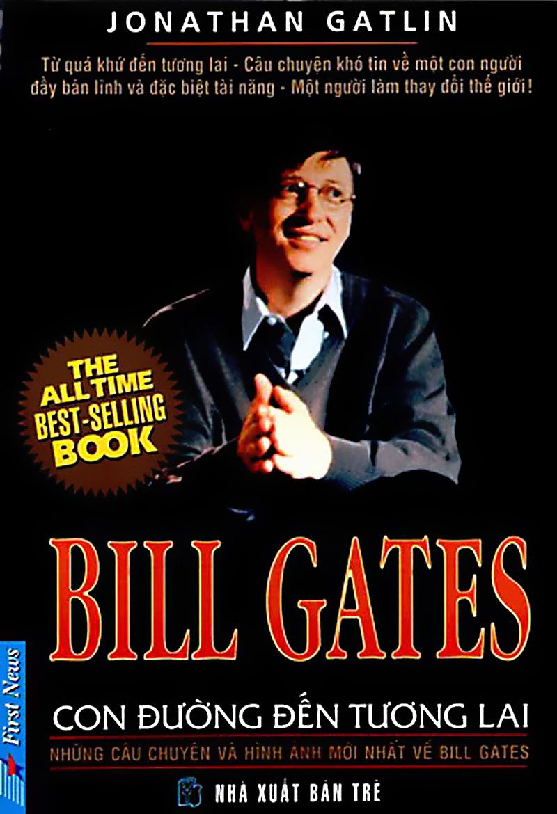 Bill Gates – Con Đường Đến Tương Lai