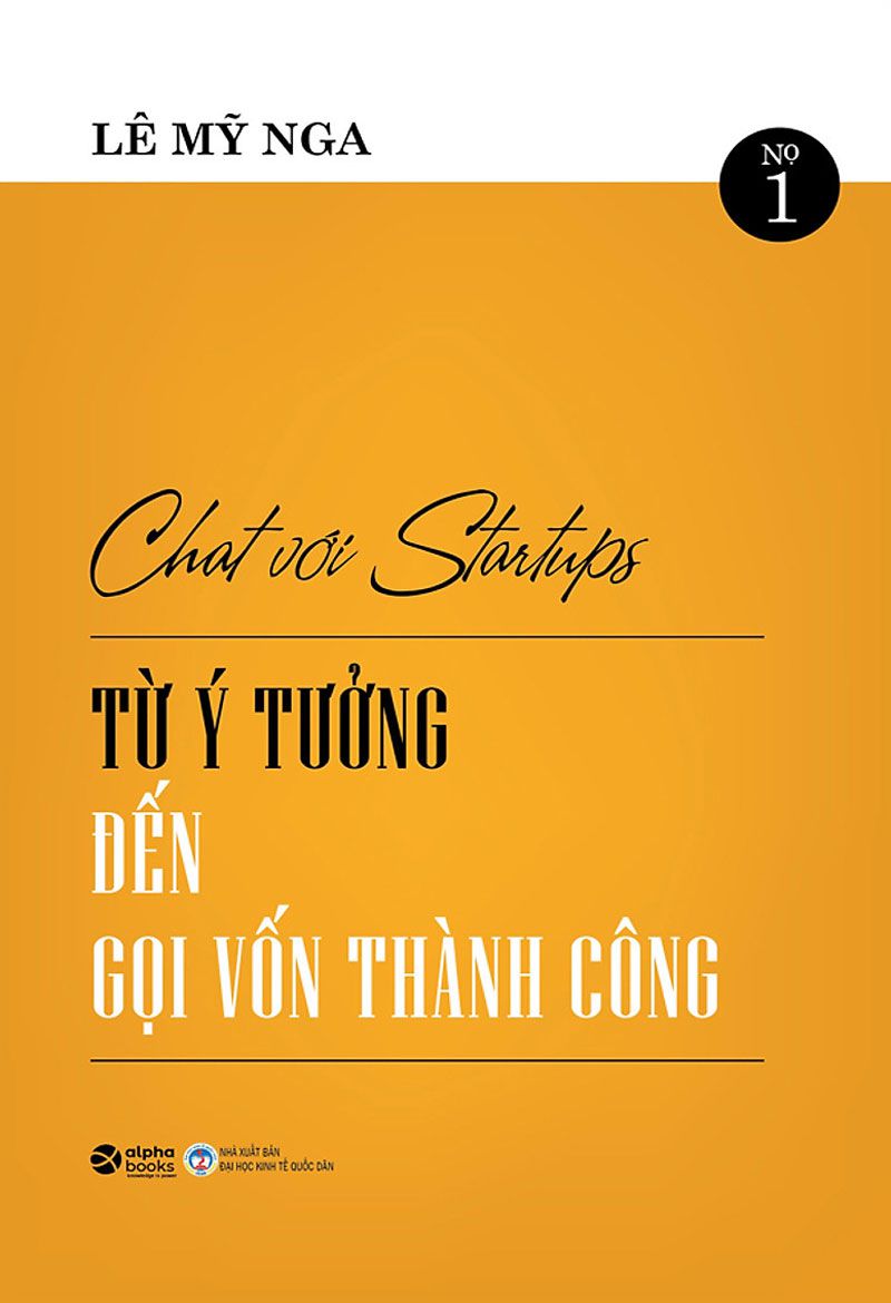 Chat Với Startups – Từ Ý Tưởng Gọi Vốn Đến Thành Công