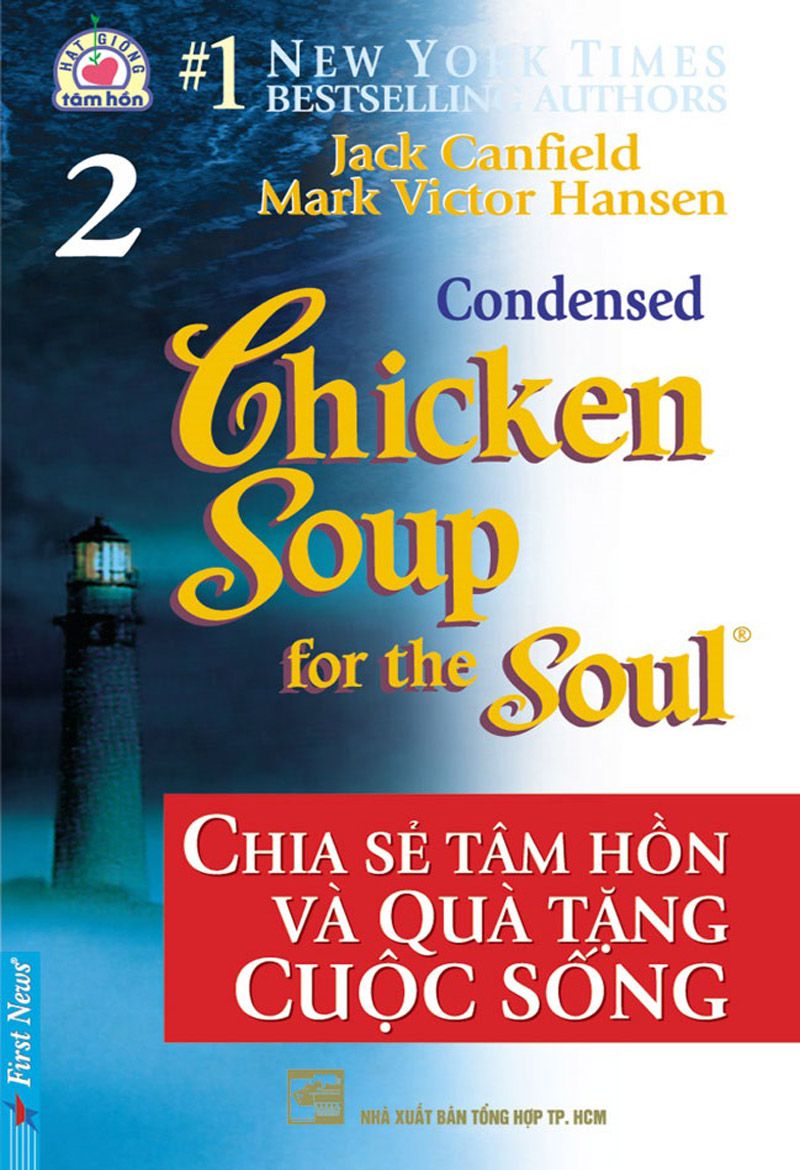 Chicken soup for the soul 2 – Chia sẻ tâm hồn & Quà tặng cuộc sống