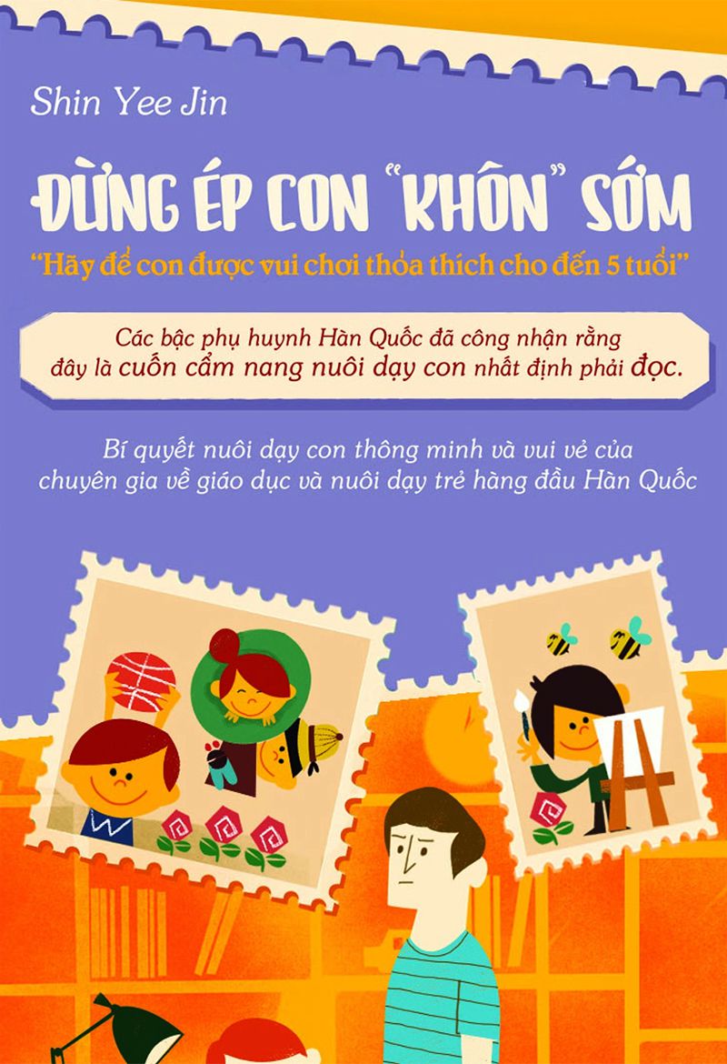 Đừng Ép Con “Khôn” Sớm