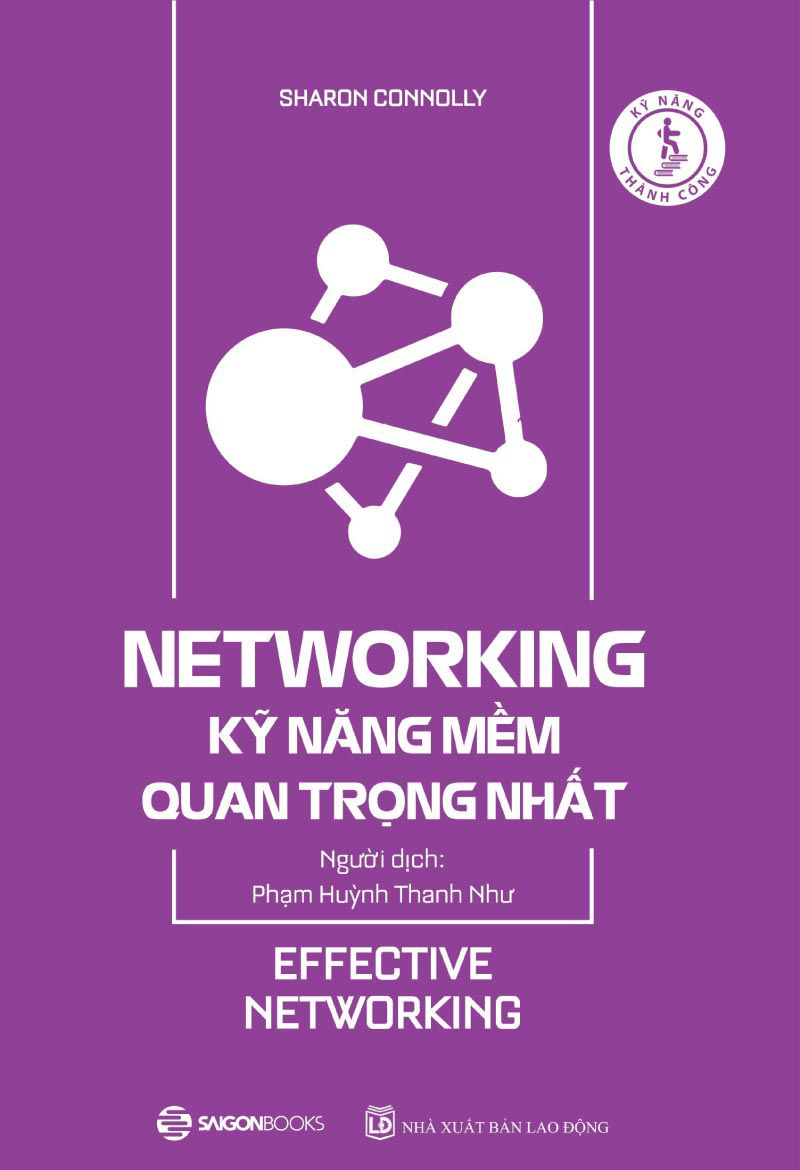 Networking – Kỹ Năng Mềm Quan Trọng Nhất