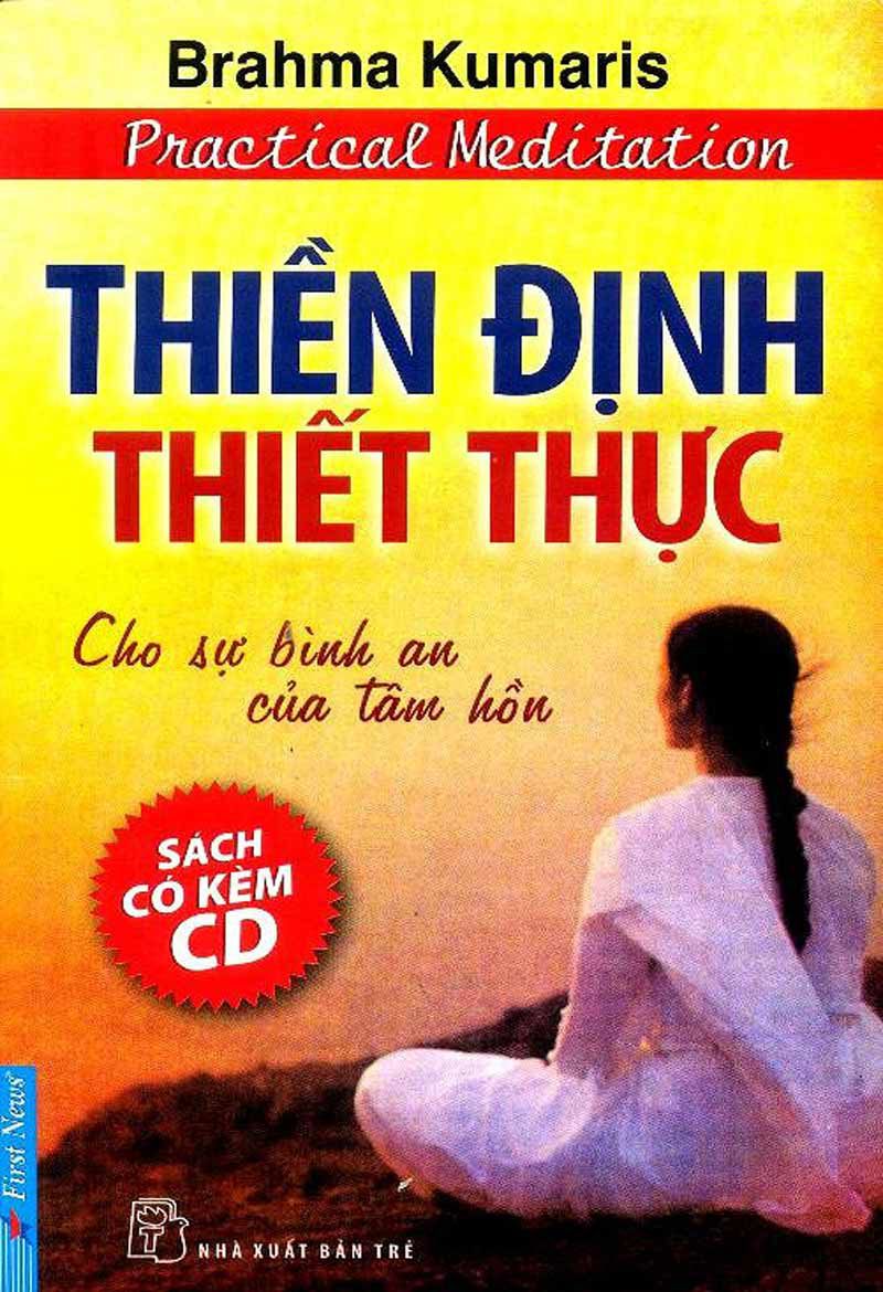 Thiền Định Thiết Thực – Cho Sự Bình An Của Tâm Hồn