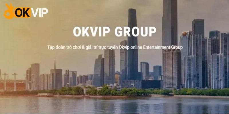 OKVIP là thương hiệu nổi tiếng nhất châu Á hiện nay