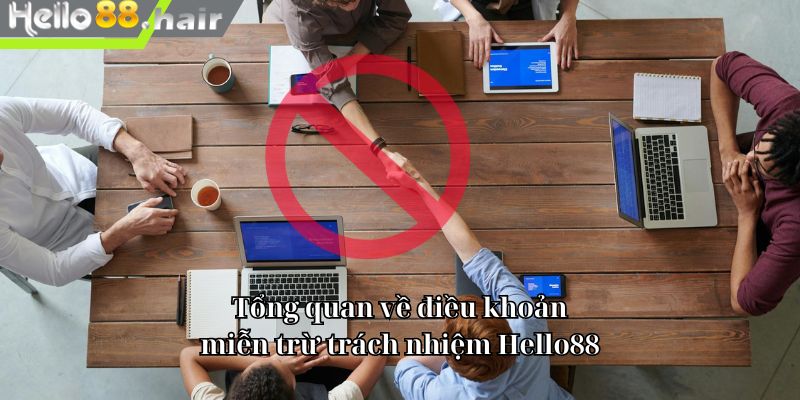 Miễn Trừ Trách Nhiệm Hello88 – Đảm Bảo An Ninh Và Quyền Lợi