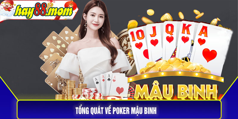 Poker mậu binh – Phiên bản game đầy hấp dẫn và dễ thắng lớn