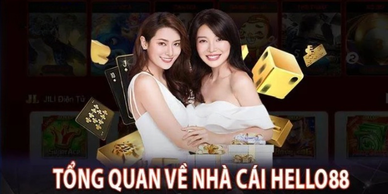 Nhà cái Hello 88 – Sàn cá cược dẫn đầu về sự uy tín 2024