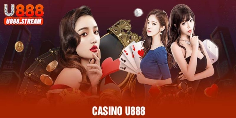 U888 Casino – Chơi Game Hay, Nhận Ngay Loạt Ưu Đãi Khủng