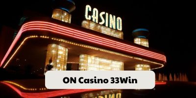 ON Casino 33Win – Sảnh Game Bài Thú Vị Nhất Thị Trường