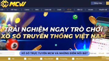 Xổ số trực tuyến MCW và những điểm nổi bật