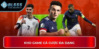 Kho game BL555 cực hấp dẫn