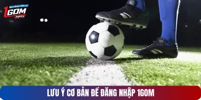 Cập nhật một vài lưu ý cơ bản để có trải nghiệm hiệu quả