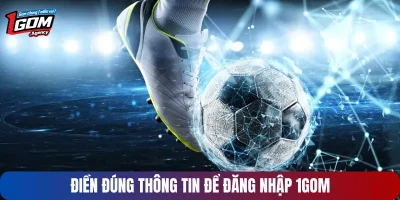 Đăng nhập 1GOM chỉ với 3 bước để hoàn tất nhanh chóng