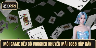 Mỗi game đều có voucher khuyến mãi ZO88 hấp dẫn