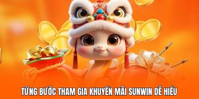 Từng bước tham gia khuyến mãi Sunwin dễ hiểu